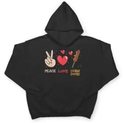 Peace Love Corn Dogs Stick Dogs Corndog Man Stick T Shirt Peace Love Corn Dogs Stick Dogs Corndog Man Stick T Shirt