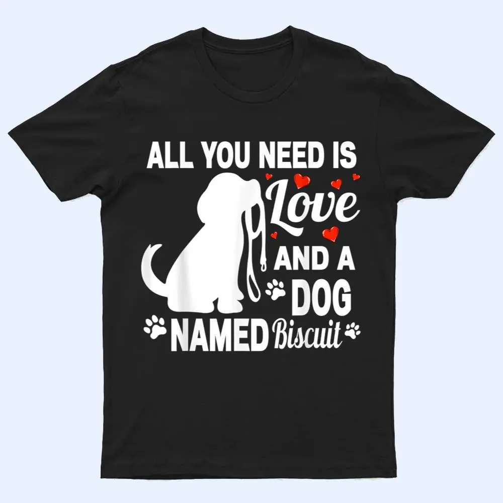 Personalized Dog Name Biscuit Cute Dog Pet Lover T Shirt Personalized Dog Name Biscuit Cute Dog Pet Lover T Shirt