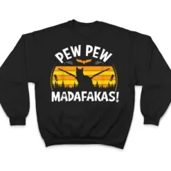 Pew Pew Madafakas scary boo night Halloween black cat T Shirt Pew Pew Madafakas scary boo night Halloween black cat T Shirt