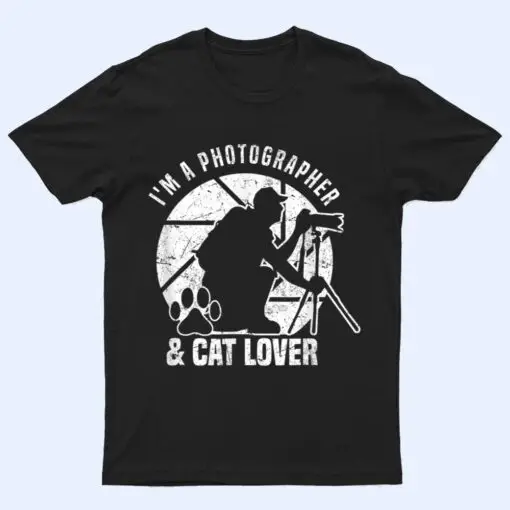 Photography I M A Photographer Cat Lover Photograph T Shirt