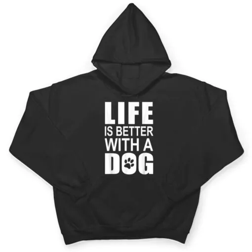 Pink Dog Motif With Dog Saying LIFE IS BETTER WITH A DOG T Shirt