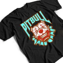 Pitbull Clown, Dog Face, Funny Dog Owner, Pet Lover T Shirt Funny Dog Owner