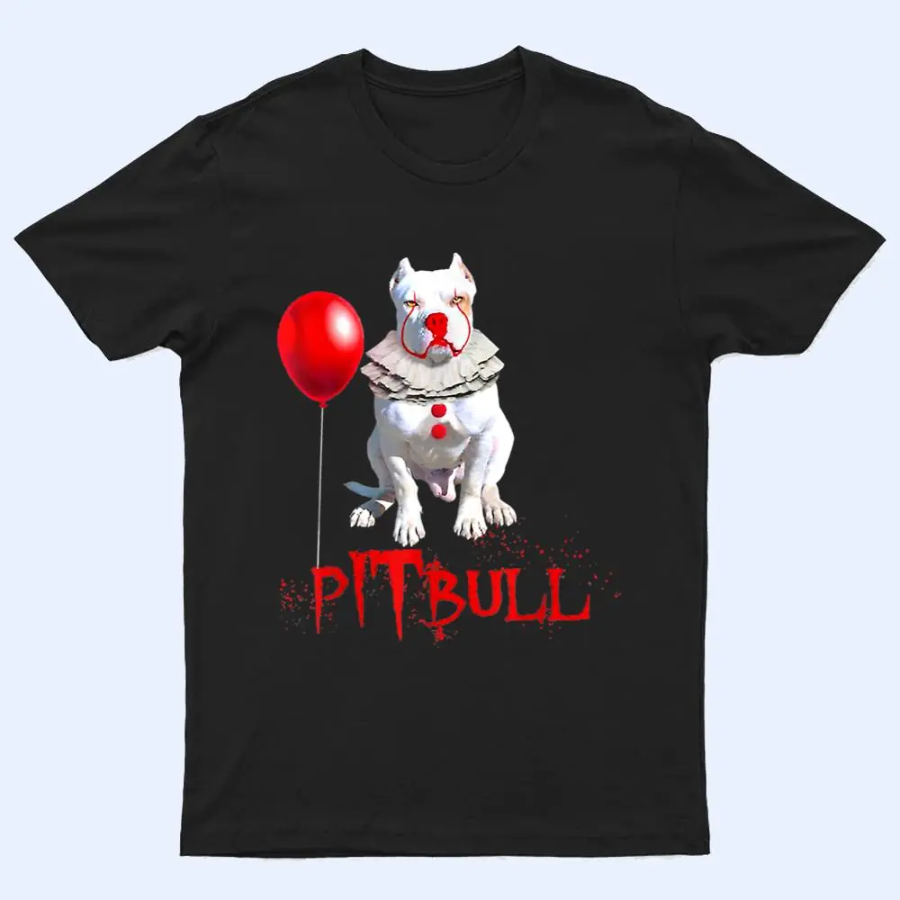 Pitbull Dog IT-Clown For Halloween Day Horror T Shirt Pitbull Dog IT-Clown For Halloween Day Horror T Shirt