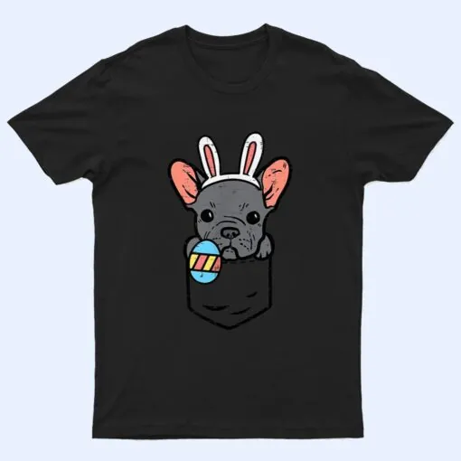 Pocket Easter French Bulldog Bunny Frenchie Dog T Shirt