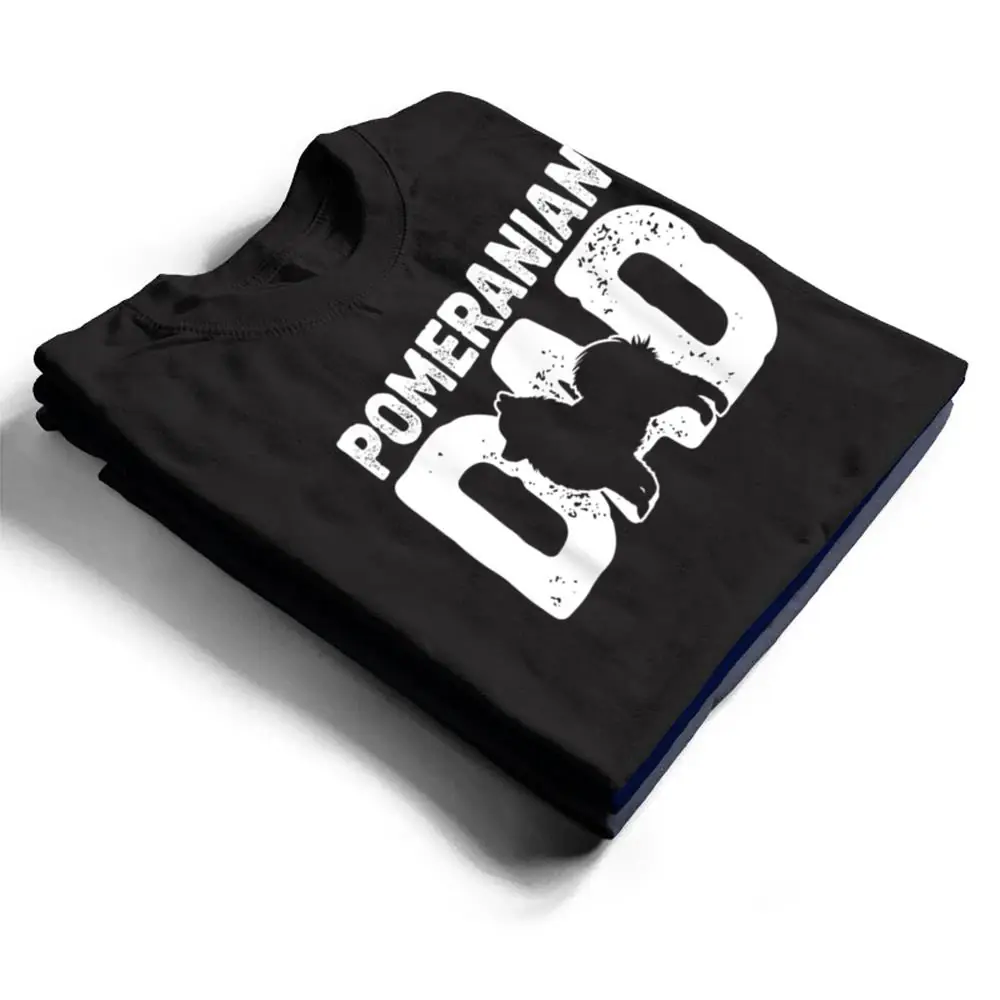 Pomeranian-Dad-Dog-Lover-Funny-Pom-Dog-Owner-Father-Daddy-T-Shirt-1 Pomeranian Dad Dog Lover Funny Pom Dog Owner Father Daddy T Shirt