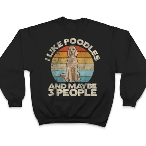 Poodle , Retro Dog Lover , Funny Poodle T Shirt