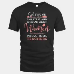 Preschool Teacher Strong Smart God Christian Jesus