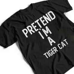 Pretend I M A Iger Cat Funny Halloween T Shirt Pretend I M A Iger Cat Funny Halloween T Shirt