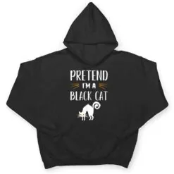 Pretend I'm A Black Cat Funny Cartoon Halloween Costume T Shirt Pretend I'm A Black Cat Funny Cartoon Halloween Costume T Shirt