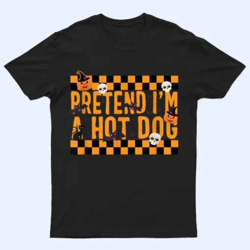 Pretend I'm A Hot Dog Costume Funny Lazy Halloween Party Spo T Shirt