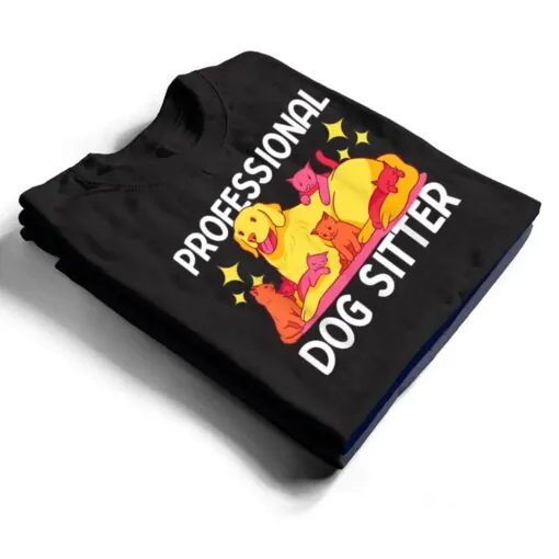 Professional Dog Sitter T Shirt