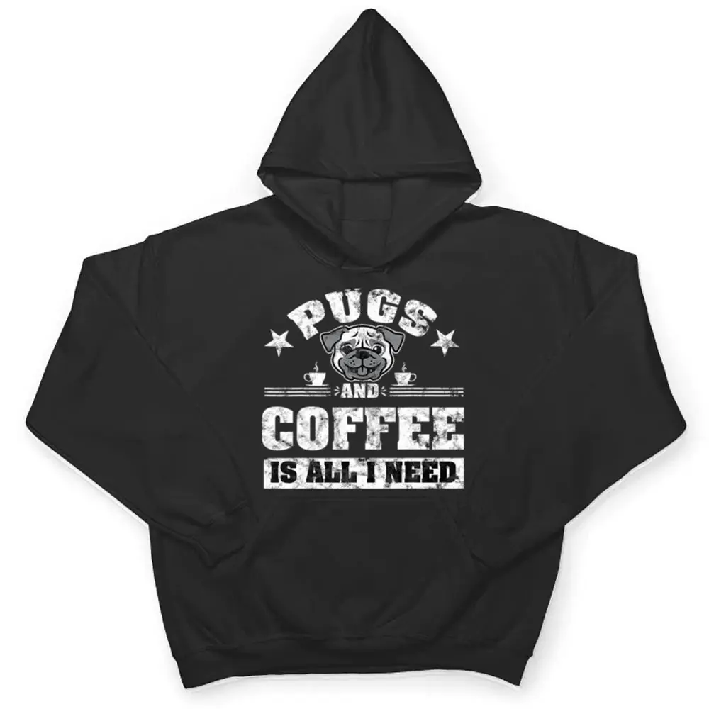 Pugs-and-Coffee-is-all-i-need-Funny-Pug-Coffee-Premium-T-Shirt-3 Pugs and Coffee is all i need Funny Pug Coffee Premium T Shirt