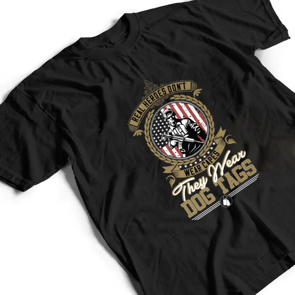 Real-Heroes-Dont-Wear-Capes-They-Wear-Dog-Tags-T-Shirt-2 Real Heroes Don't Wear Capes They Wear Dog Tags T Shirt