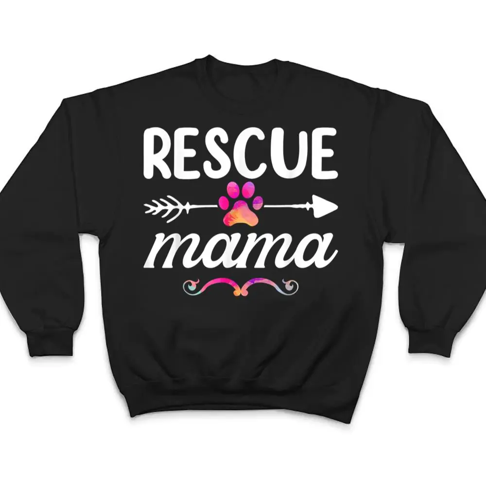 Rescue-Mama-Pet-Lovers-Mothers-Day-Dog-Mom-T-Shirt-4 Rescue Mama Pet Lovers , Mothers Day Dog Mom T Shirt