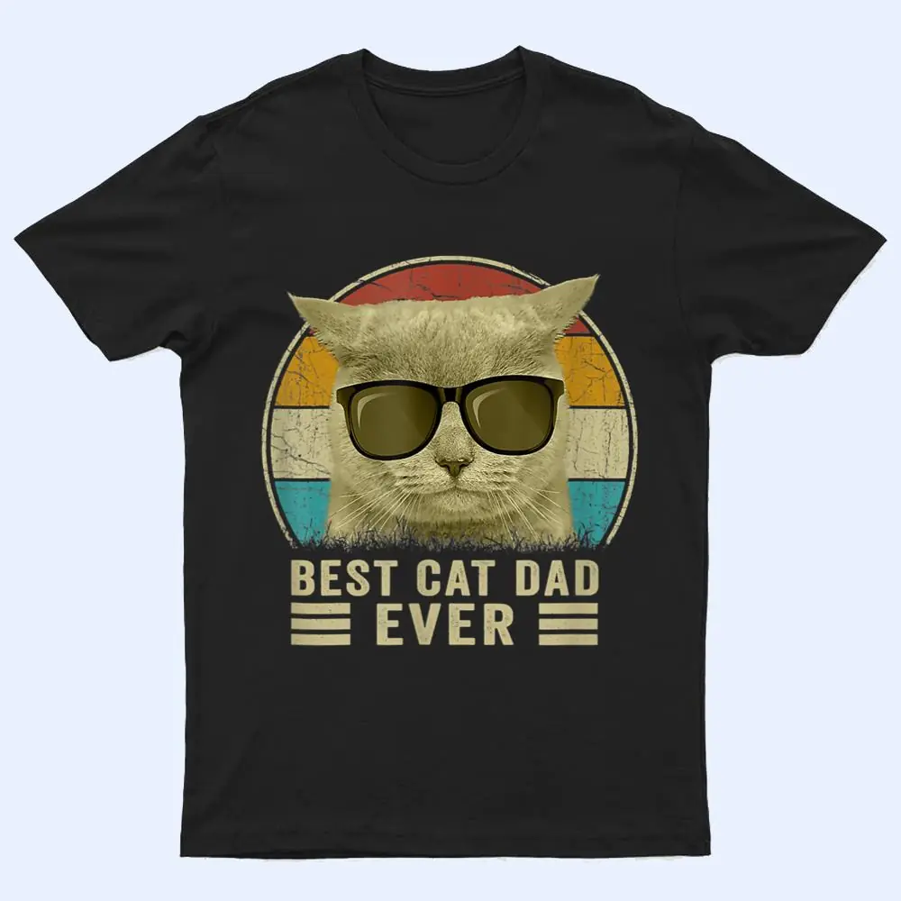 Retro 80s 90s Cat Lovers Funny Best Cat Dad Ever Cat T Shirt Retro 80s 90s Cat Lovers Funny Best Cat Dad Ever Cat T Shirt