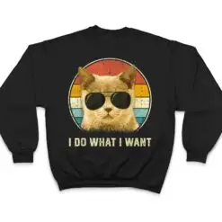 Retro Cat Lovers shirt I Do What I Want Cat T Shirt Retro Cat Lovers shirt I Do What I Want Cat T Shirt