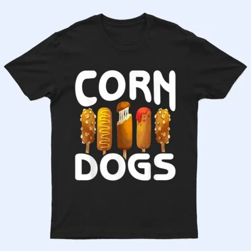 Retro Corn Dogs Make Hot Dogs On Stick Corn Dog Lover T Shirt