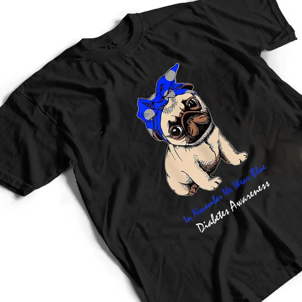 Retro In November We Wear Blue Pug Dog Diabetes Awareness T Shirt