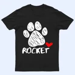 Rocket Dog name Puppy Parent Puppy Named Rocket Doggy T Shirt