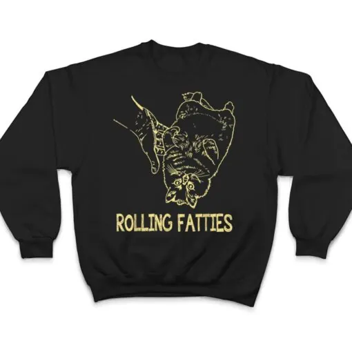 Rolling Fatties Cat Funny Cat Cat Lover T Shirt