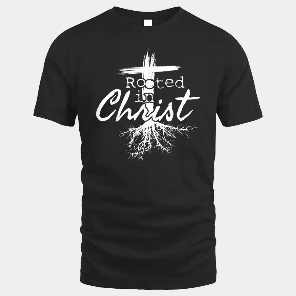 Rooted in Christ Rooted in Christ