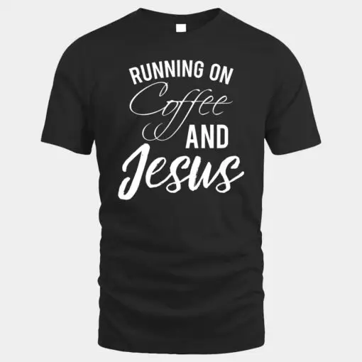 Running On Coffee and Jesus Ver 1