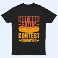 Sausage BBQ Hot Dog Quote for a Hotdog Eating Contest Winner Ver 1 T Shirt