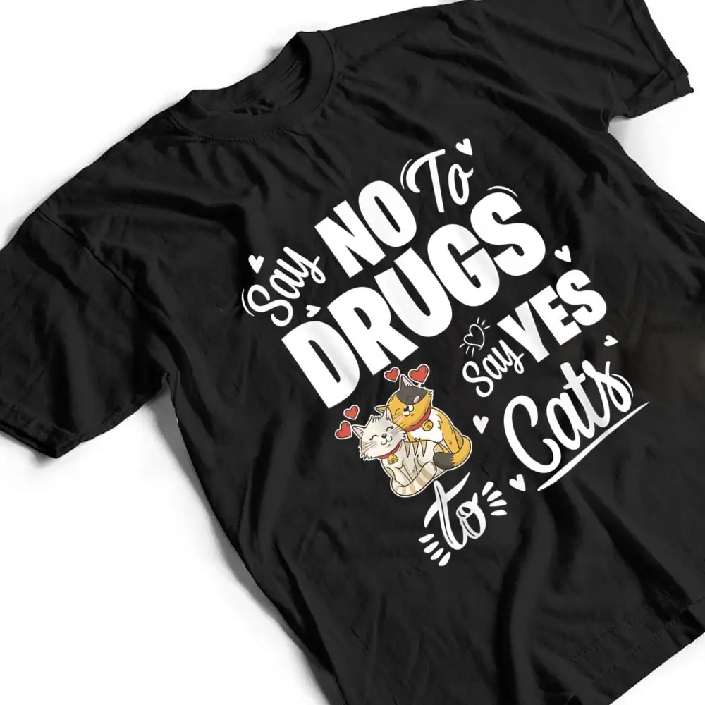 Say-No-To-Drugs-Say-Yes-To-Cats-Red-Ribbon-Week-T-Shirt-2 Say No To Drugs Say Yes To Cats Red Ribbon Week T Shirt