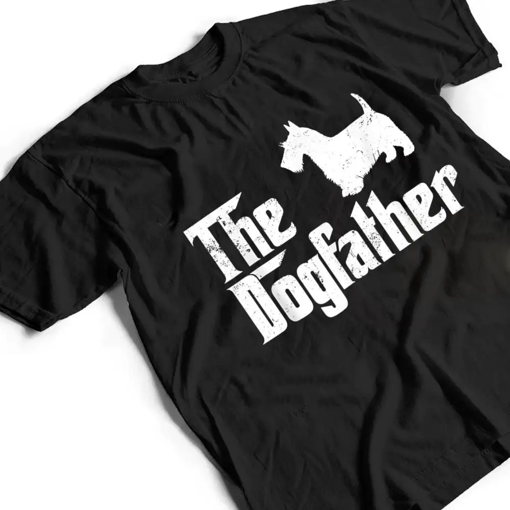 Scottish-Terrier-Dog-The-Dogfather-Dog-Lover-T-Shirt-2 Scottish Terrier Dog The Dogfather Dog Lover T Shirt