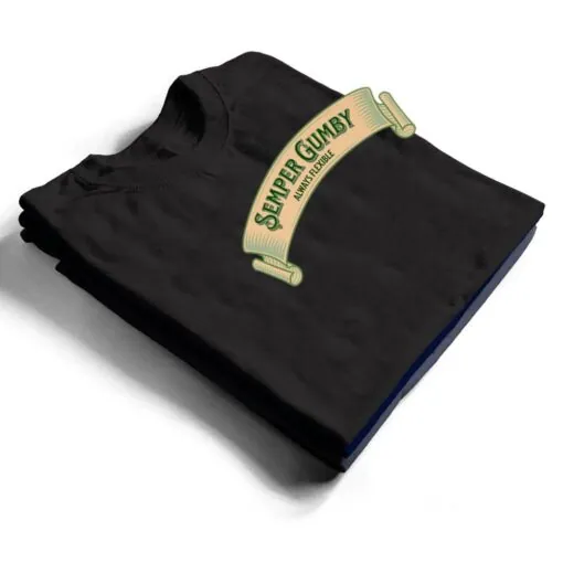 Always Flexible (Military Motto in Dog Latin) T Shirt