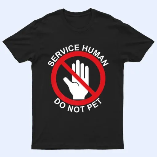 Service Human DO NOT PET