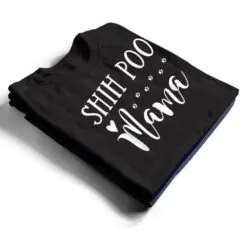 Shih Poo Dog Mom - Cute Shihpoo Mama T Shirt Shih Poo Dog Mom - Cute Shihpoo Mama T Shirt