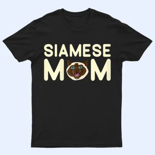 Siamese Cat Mom T Shirt