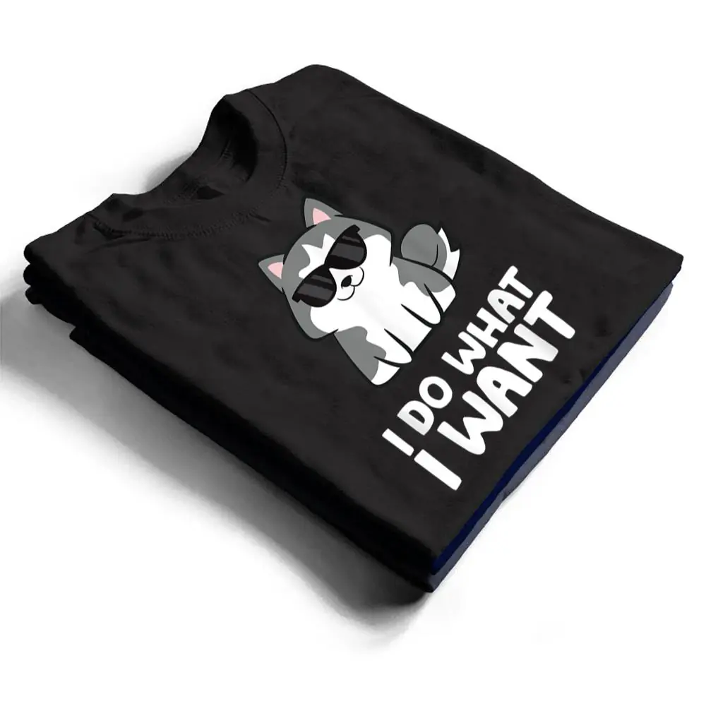 Siberian-Husky-Dog-I-Do-What-I-Want-T-Shirt-1 Siberian Husky Dog I Do What I Want T Shirt