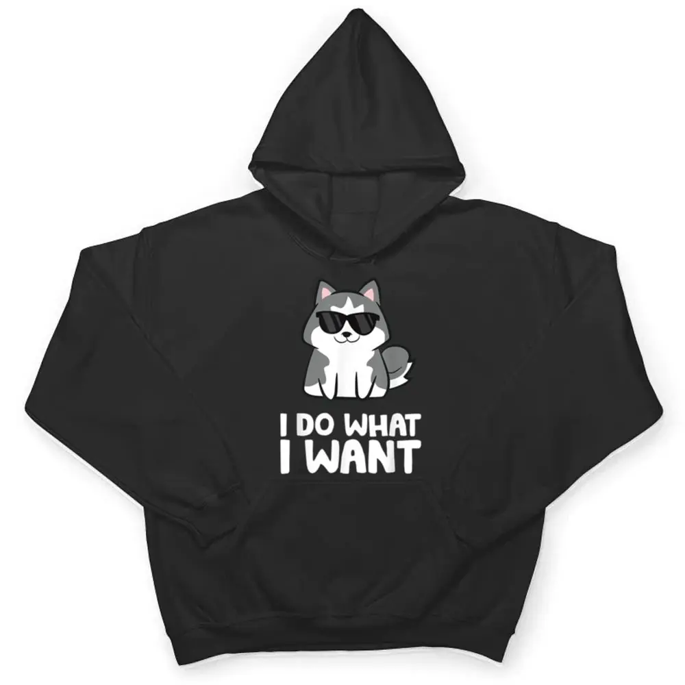 Siberian-Husky-Dog-I-Do-What-I-Want-T-Shirt-3 Siberian Husky Dog I Do What I Want T Shirt