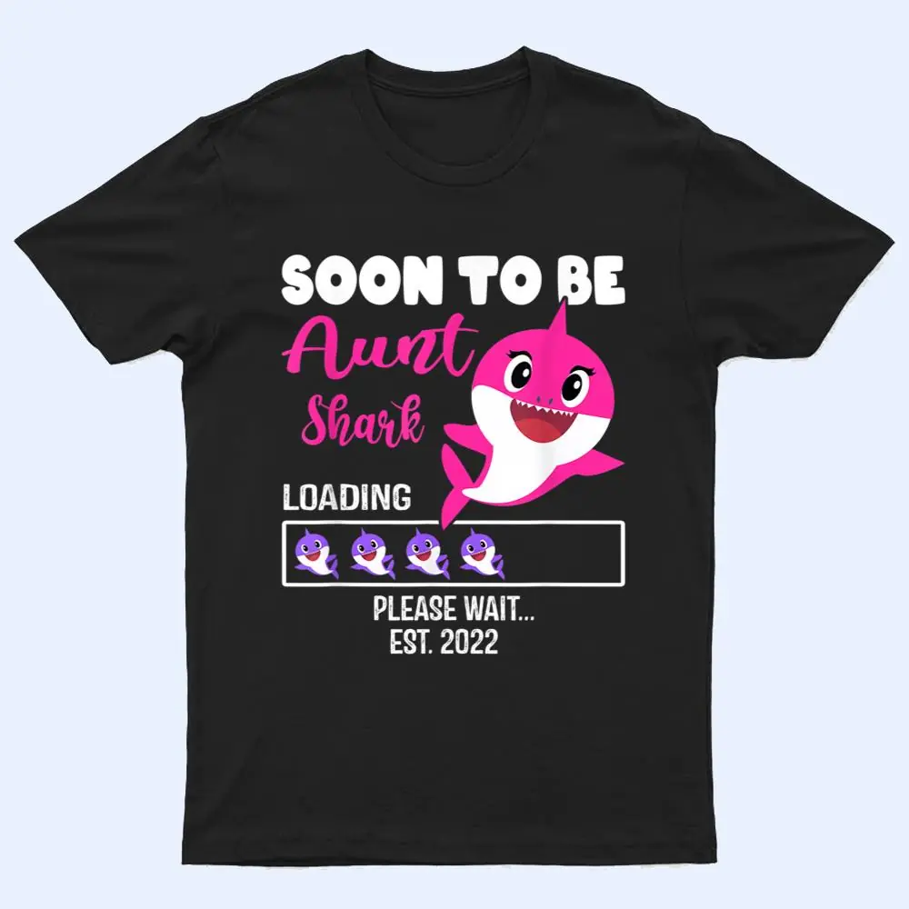 Soon To Be Aunt Shark Est Pregnancy Announcement T Shirt Soon To Be Aunt Shark Est Pregnancy Announcement T Shirt