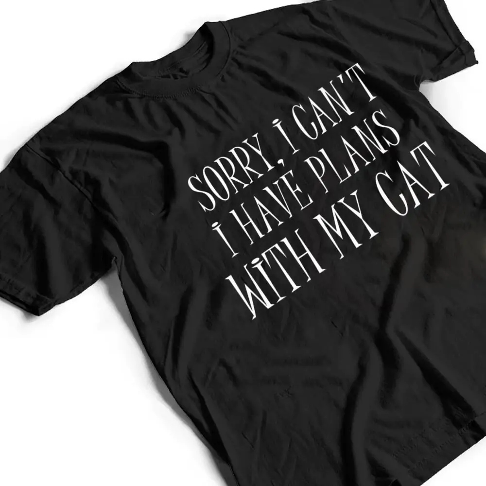 Sorry-I-cant-I-have-plans-with-my-Cat-Shirt-Funny-Cat-love-Premium-T-Shirt-2 Sorry I can't I have plans with my Cat Shirt Funny Cat love Premium T Shirt