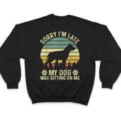 Sorry I'm Late My Dog Was Sitting On Me Pit Bull Ver 2 T Shirt Sorry I'm Late My Dog Was Sitting On Me Pit Bull Ver 2 T Shirt
