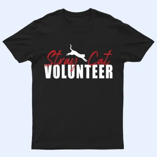 Stray Cat Volunteer Leaping Cat T Shirt