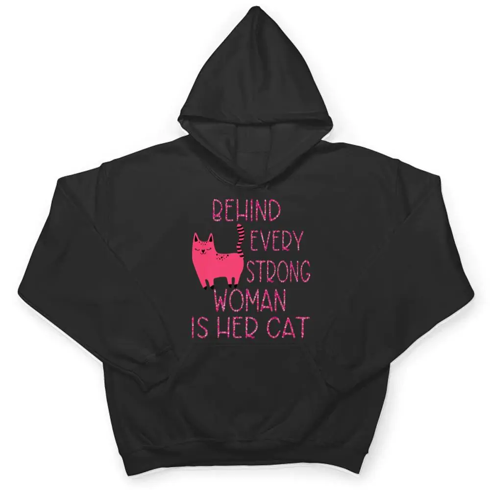Supercute-Pink-Kitty-Behind-Every-Strong-Woman-Is-Her-Cat-T-Shirt-3 Supercute Pink Kitty Behind Every Strong Woman Is Her Cat T Shirt