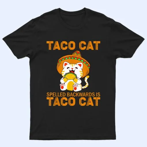 TacoCat Taco Cat Cinco de Mayo TacoCat Tacos T Shirt