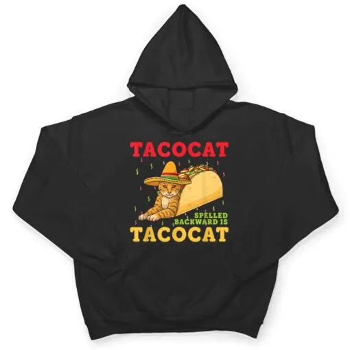 Tacocat Spelled Backwards Tacos and Cats Cinco De Mayo Cat T Shirt