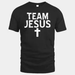 Team Jesus  Christian Pride Shirt