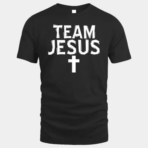 Team Jesus  Christian Pride Shirt