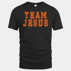 Team Jesus Religious Christian Believer Faith Christ Funny_1