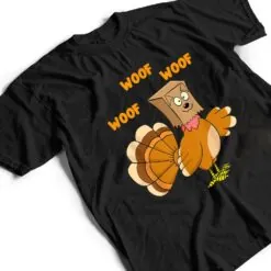 Thanksgiving Dog Fake Dog Woof Thanksgiving Turkey T Shirt Thanksgiving Dog Fake Dog Woof Thanksgiving Turkey T Shirt