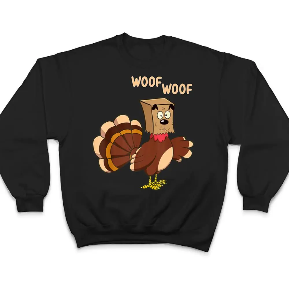 Thanksgiving-Dog-Funny-Fake-Dog-Woof-Thanksgiving-Turkey-T-Shirt-4 Thanksgiving Dog Funny Fake Dog Woof Thanksgiving Turkey T Shirt
