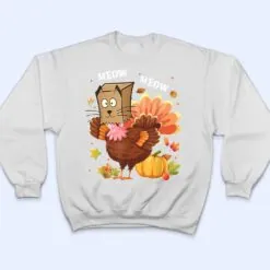 Thanksgiving Funny Turkey Fake Cat Meow Kitty Cats Lover Ver 1 T Shirt Thanksgiving Funny Turkey Fake Cat Meow Kitty Cats Lover Ver 1 T Shirt