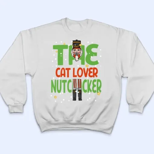 The Cat Lover Nutcracker Funny Christmas Matching Family T Shirt