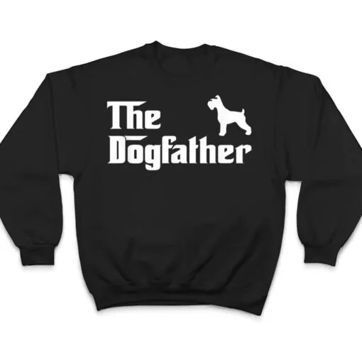 The Dog Father Schnauzer Dog Owner Funny Gifts T Shirt